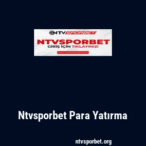 Ntvsporbet Para Yatırma
