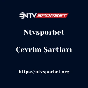 Ntvsporbet Çevrim Şartları