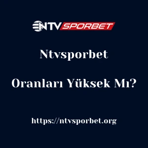 Ntvsporbet Oranları Yüksek Mı?