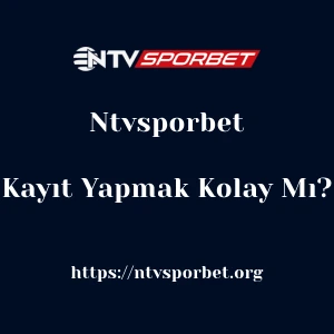 Ntvsporbet'ya Kayıt Yapmak Kolay Mı?