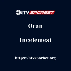 Ntvsporbet Oran İncelemesi